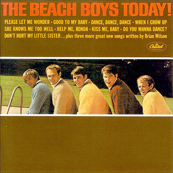 BBstoday On vinyl from the completed Beach Boys Today a new 45 is lifted 